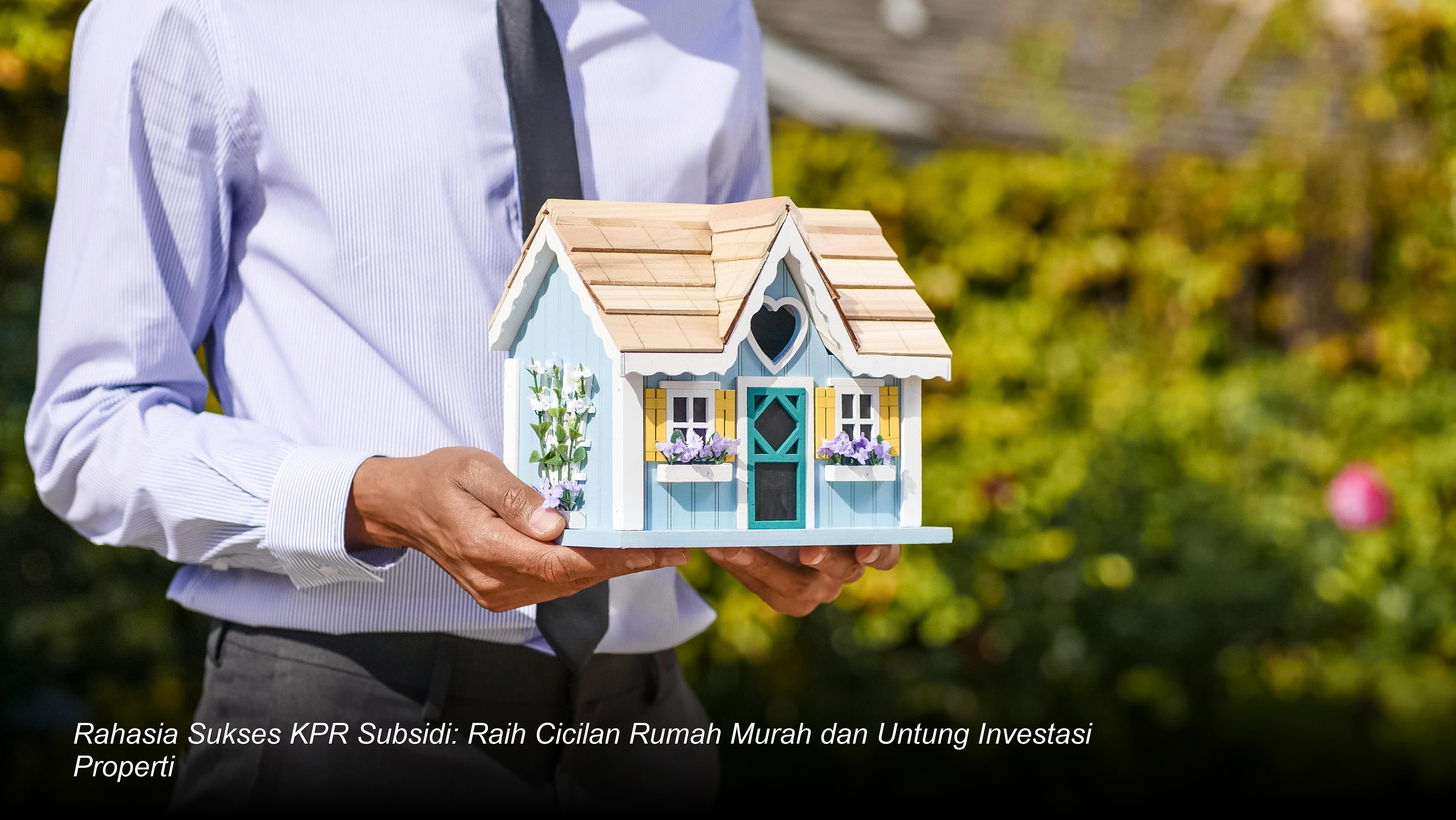 Mengupas Tuntas KPR Subsidi FLPP: Strategi Jitu Miliki Rumah Pertama dan Potensi Keuntungan Investasi Properti