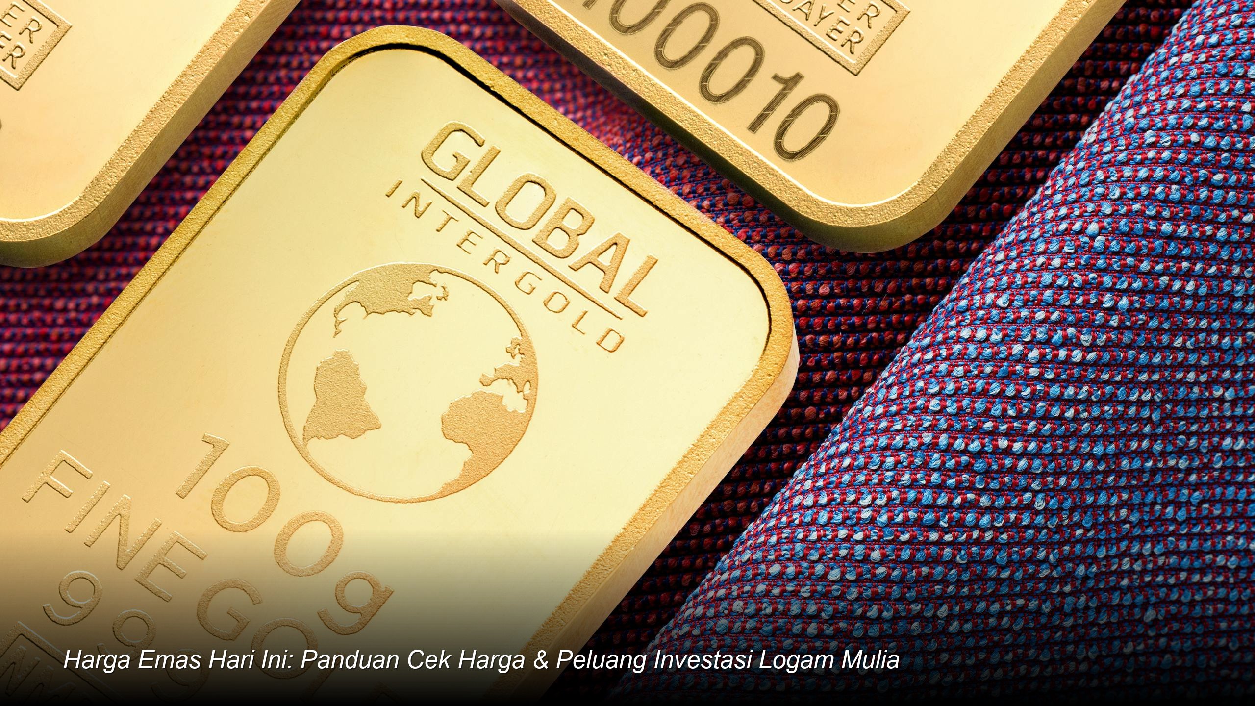 Harga Emas Hari Ini: Panduan Cek Harga & Peluang Investasi Logam Mulia
