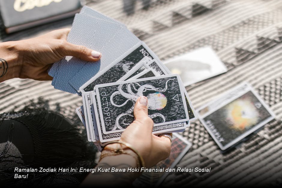 Ramalan Zodiak Hari Ini: Energi Kuat Bawa Hoki Finansial dan Relasi Sosial Baru!